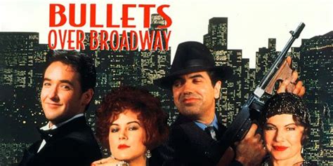 Bullets Over Broadway (1994) - Woody Allen | Synopsis, Characteristics ...