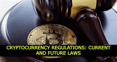 Cryptocurrency Regulations: Current and Future Laws Tech Rexa