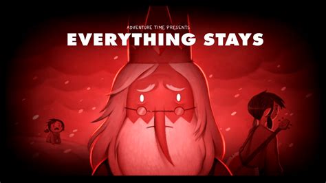 Everything Stays | Adventure Time Wiki | Fandom