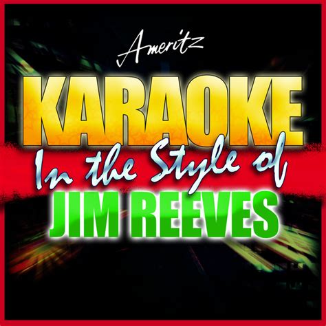 Karaoke - Jim Reeves by Ameritz - Karaoke on Spotify