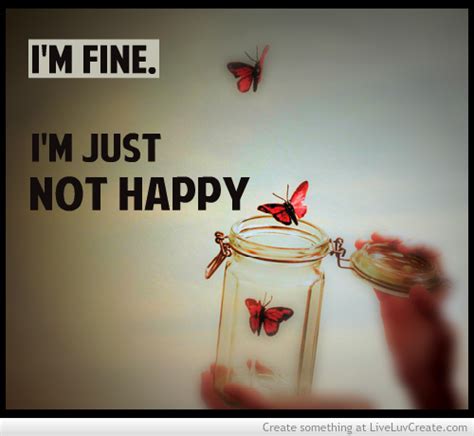 Im Not Happy Quotes. QuotesGram