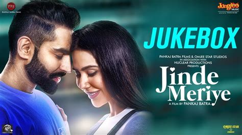 Parmish Verma | Jinde Meriye | Full Movie Audio Jukebox | Sonam Bajwa ...