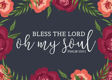 Bless the Lord oh my soul – Psalm 103:1 – Seeds of Faith