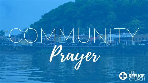 Community Prayer – The Refuge Church