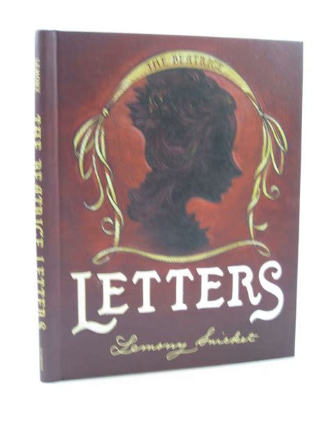 Stella & Rose's Books : THE BEATRICE LETTERS Written By Lemony Snicket ...