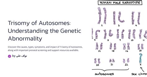 Trisomy of Autosomes: Understanding the Genetic Abnormality