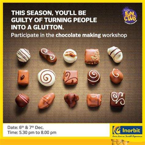 Chocolate Making Workshop at Inorbit Mall Vadodara on 6 & 7 December 2014 | Events in Gujarat ...