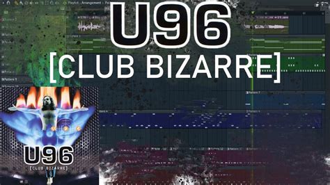 U96 - Club Bizarre - YouTube