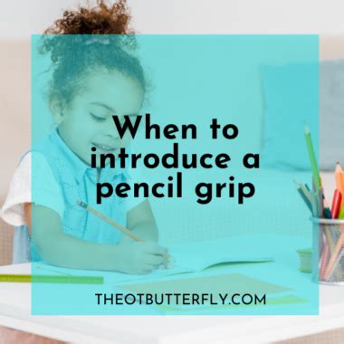 When to Introduce a Pencil Grip