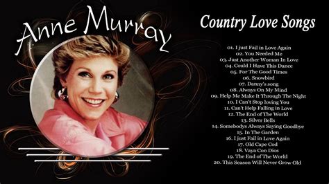 Anne Murray Greatest Hits Country Love Songs - Best Songs of Anne Murray Playlist Old Country ...