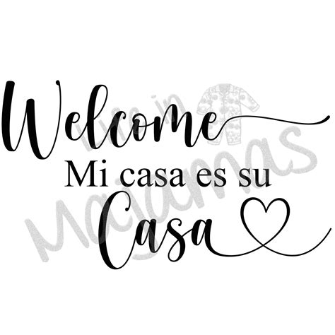 Welcome Mi Casa Es Tu Casa SVG PNG - Etsy