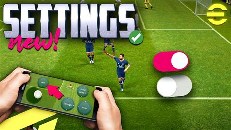 eFootball Mobile • BEST SETTINGS • Controls, graphics, gameplay - YouTube