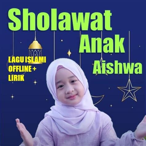 Shalawat Anak Aishwa Merdu for PC / Mac / Windows 11,10,8,7 - Free ...