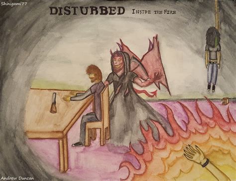 "Inside the Fire" Disturbed Fan Art by Shinigami77 on Newgrounds