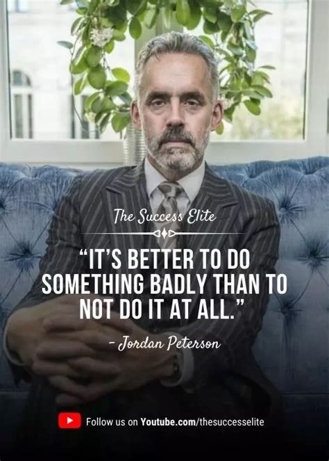 Top 35 Jordan Peterson Quotes To Succeed | THE SUCCESS ELITE Wisdom Quotes, Quotes To Live By ...