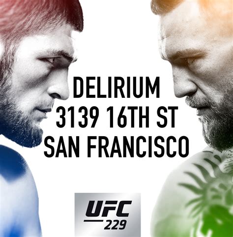 UFC 229: Khabib vs McGregor at Delirium in San Francisco - October 6 ...