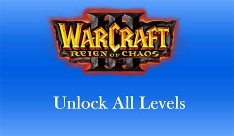 Warcraft 3 - How To Unlock All Campaigns (Warcraft III All Levels) - YouTube