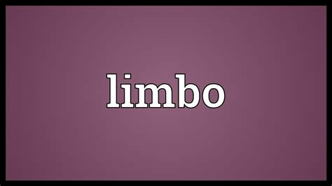 Limbo Meaning - YouTube