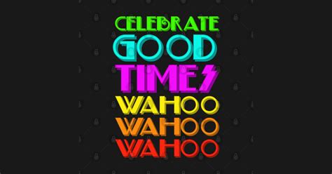 Celebrate good times - Celebration - Sticker | TeePublic