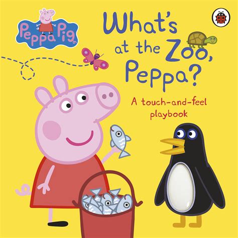 Peppa Pig: What's At The Zoo, Peppa? - Penguin Books Australia