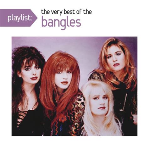 Playlist: The Very Best of the Bangles by Bangles | CD | Barnes & Noble®