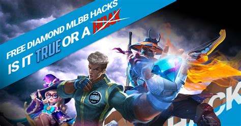 Free Diamond MLBB Hacks - Are They True or Not?