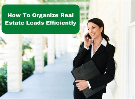 Real Estate Leads: How To Keep Track and Organize Leads