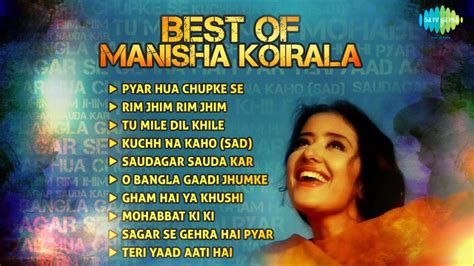 Best Of Manisha Koirala Film Songs | Pyar Hua Chupke Se | Tu Mile Dil Khile | Music Box - YouTube