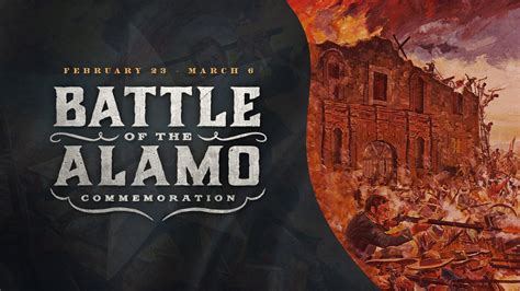 Celebrate Texas History: Battle of The Alamo Commemoration, Feb. 23 ...