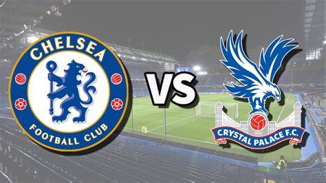 Chelsea vs Crystal Palace live stream: How to watch Premier League game ...