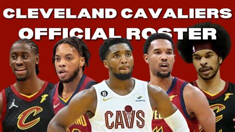 CLEVELAND CAVALIERS OFFICIAL ROSTER 2022-2023 NBA SEASON - YouTube