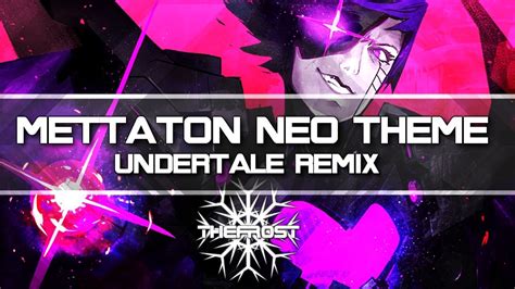 Mettaton Neo Theme Remix - YouTube