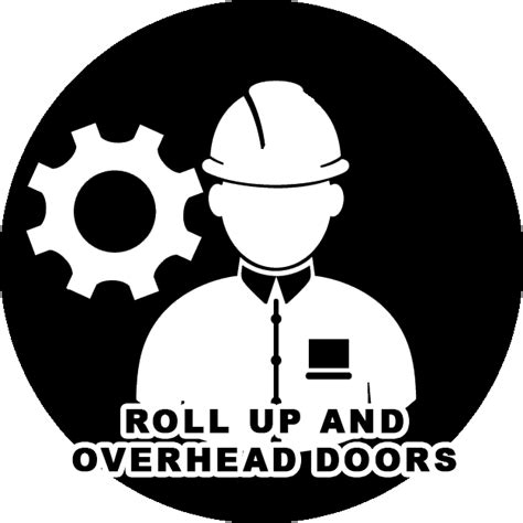 ROLL UP AND OVERHEAD DOORS Door Service Installation door Sales
