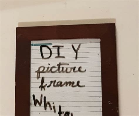 DIY Picture Frame Whiteboard : 7 Steps - Instructables