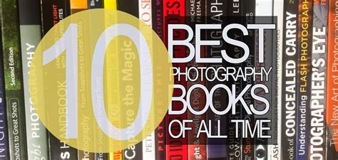 My Top 10 Favorite Photography Books of All Time