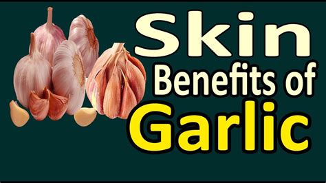 Garlic As Skin Treatment at Evelyn Moore blog