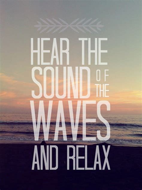 Sound of the waves Ocean Quotes, Beach Quotes, Seaside Quotes, Surfing ...