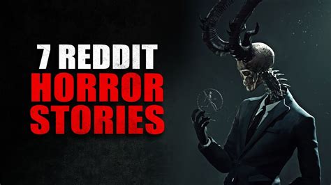 7 Reddit Horror Stories Compilation - YouTube