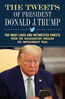 The Tweets of President Donald J. Trump | Book by Forefront Books ...