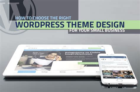 WordPress Theme Design: Choosing What's Best for Your Business - Blog