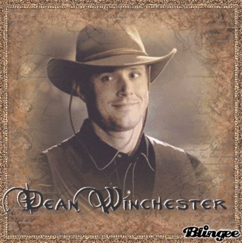 Dean Winchester as Cowboy x3x3 Picture #126670827 | Blingee.com