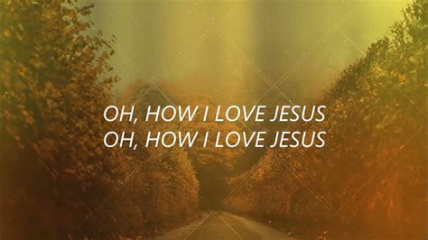 Oh, How I Love Jesus - Hymn (Instrumental w/Lyrics) - YouTube