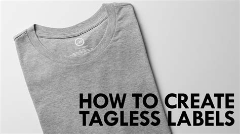 How To Private Label Your T-Shirts By Creating Tagless Labels Using ...