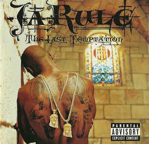 Ja Rule - The Last Temptation | Releases | Discogs