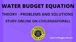 WATER BUDGET EQUATION OVERVIEW, PROBLEMS