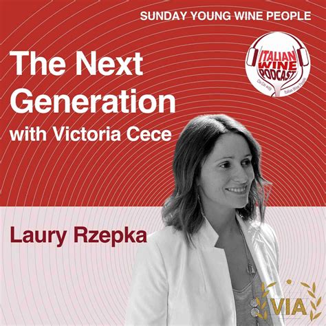 Ep. 1350 Laury Rzepka | The Next Generation - Italian Wine Podcast