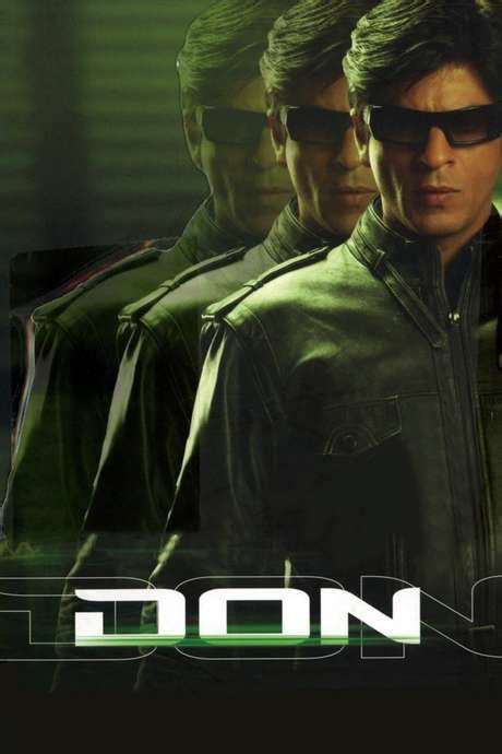 ‎Don (2006) directed by Farhan Akhtar • Reviews, film + cast • Letterboxd