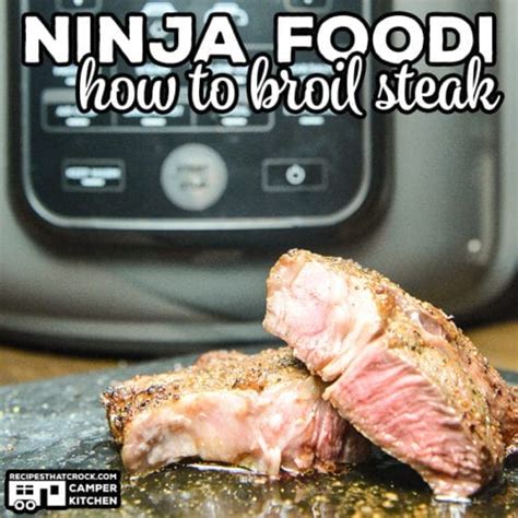 Broiling Steak in the Ninja Foodi - Recipes That Crock!