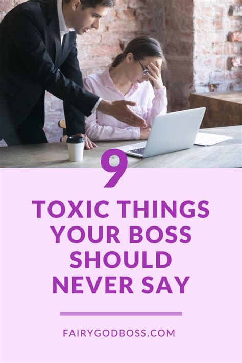 9 Toxic Things Your Boss Should Never Say | Workplace quotes, Leaving a ...