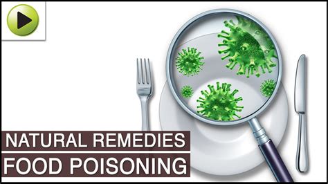 Home Remedies for Food Poisoning - CookeryShow.com